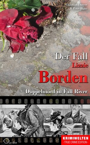 Buchcover Der Fall Lizzie Borden | Christian Lunzer | EAN 9783956165559 | ISBN 3-95616-555-1 | ISBN 978-3-95616-555-9