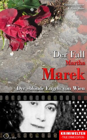 Buchcover Der Fall Martha Marek | Christian Lunzer | EAN 9783956165719 | ISBN 3-95616-571-3 | ISBN 978-3-95616-571-9