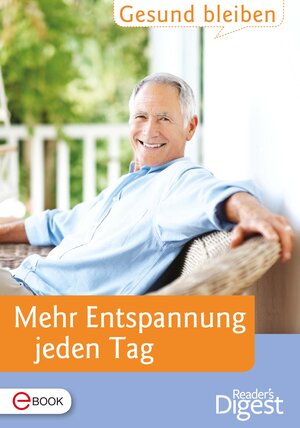 Buchcover Gesund bleiben - Mehr Entspannung jeden Tag  | EAN 9783956191527 | ISBN 3-95619-152-8 | ISBN 978-3-95619-152-7
