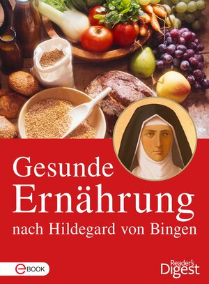 Buchcover Gesunde Ernährung nach Hildegard von Bingen  | EAN 9783956191930 | ISBN 3-95619-193-5 | ISBN 978-3-95619-193-0