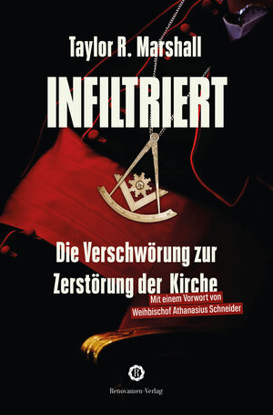Buchcover Infiltriert | Taylor Marshall | EAN 9783956211416 | ISBN 3-95621-141-3 | ISBN 978-3-95621-141-6