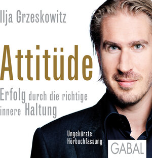 Buchcover Attitüde | Ilja Grzeskowitz | EAN 9783956230653 | ISBN 3-95623-065-5 | ISBN 978-3-95623-065-3