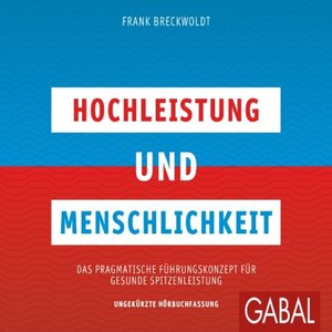Buchcover Dein Business - Hochleistung und Menschlichkeit (Download) | Frank Breckwoldt | EAN 9783956231391 | ISBN 3-95623-139-2 | ISBN 978-3-95623-139-1