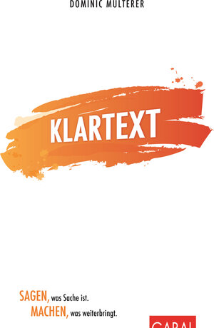 Buchcover Klartext | Dominic Multerer | EAN 9783956232343 | ISBN 3-95623-234-8 | ISBN 978-3-95623-234-3