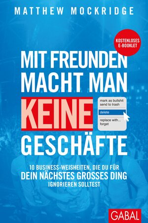 Buchcover Mit Freunden macht man keine Geschäfte | Matthew Mockridge | EAN 9783956233258 | ISBN 3-95623-325-5 | ISBN 978-3-95623-325-8