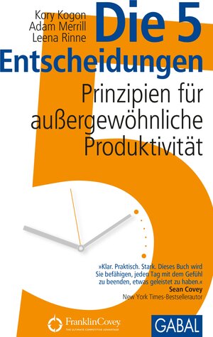 Buchcover Die 5 Entscheidungen | Kory Kogon | EAN 9783956233470 | ISBN 3-95623-347-6 | ISBN 978-3-95623-347-0
