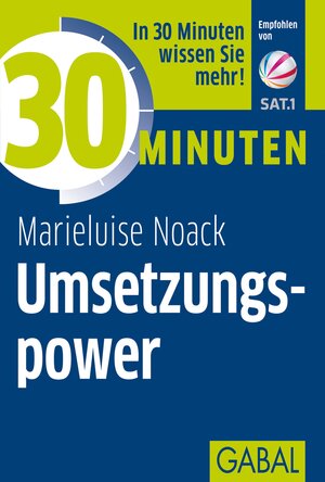 Buchcover 30 Minuten Umsetzungspower | Marieluise Noack | EAN 9783956233715 | ISBN 3-95623-371-9 | ISBN 978-3-95623-371-5