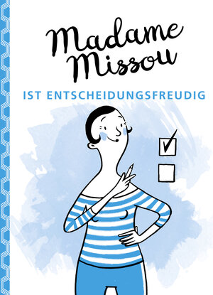 Buchcover Madame Missou ist entscheidungsfreudig | Madame Missou | EAN 9783956238109 | ISBN 3-95623-810-9 | ISBN 978-3-95623-810-9