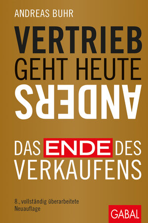 Buchcover Vertrieb geht heute anders | Andreas Buhr | EAN 9783956238789 | ISBN 3-95623-878-8 | ISBN 978-3-95623-878-9