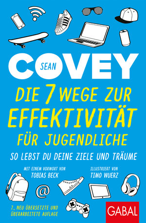 Buchcover Die 7 Wege zur Effektivität für Jugendliche | Sean Covey | EAN 9783956238840 | ISBN 3-95623-884-2 | ISBN 978-3-95623-884-0