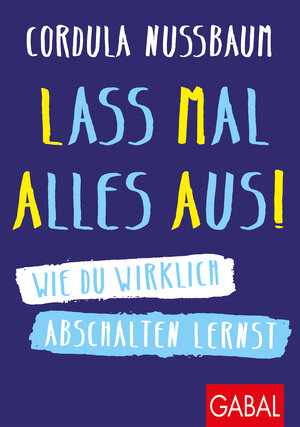 Buchcover Lass mal alles aus! | Cordula Nussbaum | EAN 9783956239045 | ISBN 3-95623-904-0 | ISBN 978-3-95623-904-5