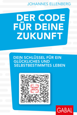 Buchcover Der Code für deine Zukunft | Johannes Ellenberg | EAN 9783956239960 | ISBN 3-95623-996-2 | ISBN 978-3-95623-996-0