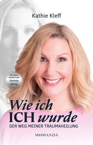 Buchcover Wie ich ICH wurde | Kathie Kleff | EAN 9783956280719 | ISBN 3-95628-071-7 | ISBN 978-3-95628-071-9