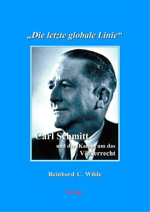 Buchcover "Die letzte globale Linie" | Reinhard C. Wilde | EAN 9783956290008 | ISBN 3-95629-000-3 | ISBN 978-3-95629-000-8