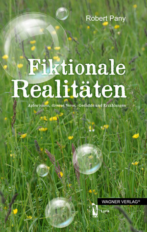 Buchcover Fiktionale Realitäten | Robert Pany | EAN 9783956300028 | ISBN 3-95630-002-5 | ISBN 978-3-95630-002-8