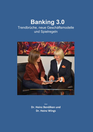 Buchcover Banking 3.0 | Heinz Wings | EAN 9783956310843 | ISBN 3-95631-084-5 | ISBN 978-3-95631-084-3
