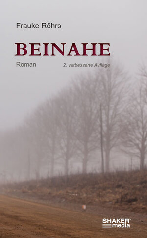 Buchcover Beinahe | Frauke Röhrs | EAN 9783956314414 | ISBN 3-95631-441-7 | ISBN 978-3-95631-441-4