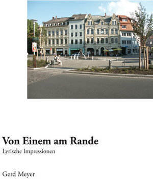 Buchcover Von Einem am Rande | Gerd Meyer | EAN 9783956315138 | ISBN 3-95631-513-8 | ISBN 978-3-95631-513-8