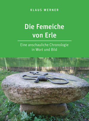 Buchcover Die Femeiche von Erle | Klaus Werner | EAN 9783956316241 | ISBN 3-95631-624-X | ISBN 978-3-95631-624-1
