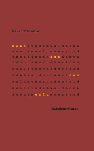 Buchcover Mona aus dem Wald | Mara Schindler | EAN 9783956317415 | ISBN 3-95631-741-6 | ISBN 978-3-95631-741-5