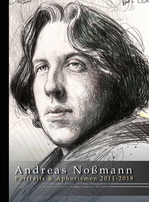 Buchcover Portraits und Aphorismen | Andreas Noßmann | EAN 9783956319716 | ISBN 3-95631-971-0 | ISBN 978-3-95631-971-6