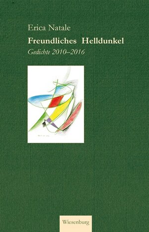Buchcover Freundliches Helldunkel | Erica Natale | EAN 9783956329951 | ISBN 3-95632-995-3 | ISBN 978-3-95632-995-1
