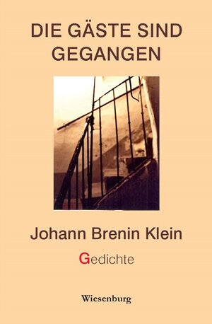 Buchcover DIE GÄSTE SIND GEGANGEN | Johann Brenin Klein | EAN 9783956329968 | ISBN 3-95632-996-1 | ISBN 978-3-95632-996-8