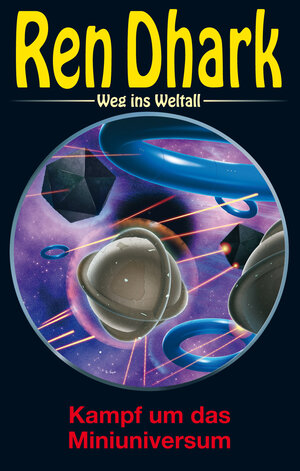 Buchcover Ren Dhark – Weg ins Weltall 59: Kampf um das Miniuniversum  | EAN 9783956340451 | ISBN 3-95634-045-0 | ISBN 978-3-95634-045-1
