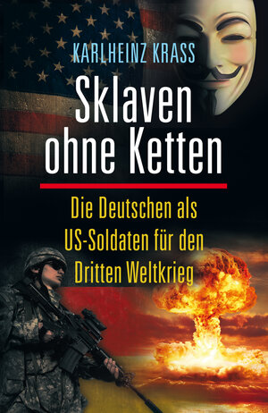 Buchcover Sklaven ohne Ketten | Karlheinz Krass | EAN 9783956340543 | ISBN 3-95634-054-X | ISBN 978-3-95634-054-3