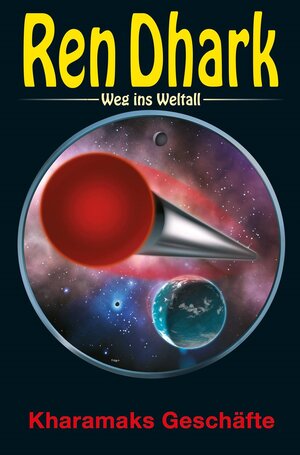 Buchcover Ren Dhark – Weg ins Weltall 75: Kharamaks Geschäfte | Achim Mehnert | EAN 9783956341137 | ISBN 3-95634-113-9 | ISBN 978-3-95634-113-7