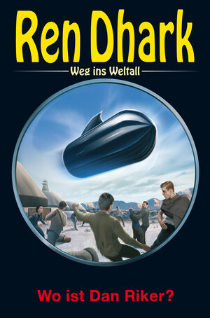 Buchcover Ren Dhark – Weg ins Weltall 88: Wo ist Dan Riker? | Alfred Bekker | EAN 9783956341359 | ISBN 3-95634-135-X | ISBN 978-3-95634-135-9