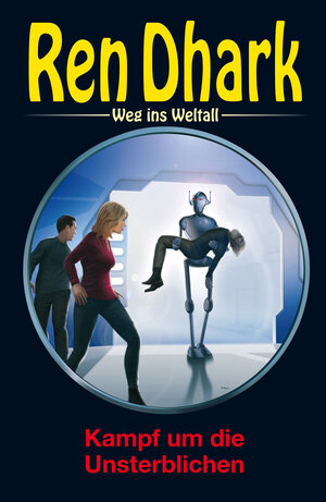 Buchcover Ren Dhark – Weg ins Weltall 90: Kampf um die Unsterblichen | Alfred Bekker | EAN 9783956341434 | ISBN 3-95634-143-0 | ISBN 978-3-95634-143-4