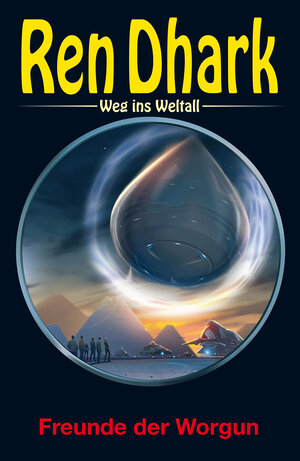 Buchcover Ren Dhark – Weg ins Weltall 93: Freunde der Worgun | Alfred Bekker | EAN 9783956341465 | ISBN 3-95634-146-5 | ISBN 978-3-95634-146-5