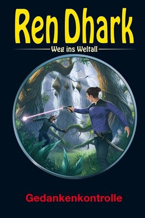 Buchcover Ren Dhark – Weg ins Weltall 98: Gedankenkontrolle  | EAN 9783956341700 | ISBN 3-95634-170-8 | ISBN 978-3-95634-170-0