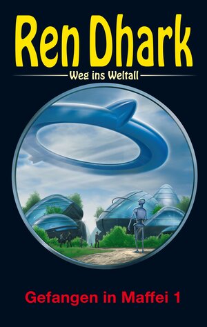 Buchcover Ren Dhark – Weg ins Weltall 114: Gefangen in Maffei 1 | Jan Gardemann | EAN 9783956341946 | ISBN 3-95634-194-5 | ISBN 978-3-95634-194-6