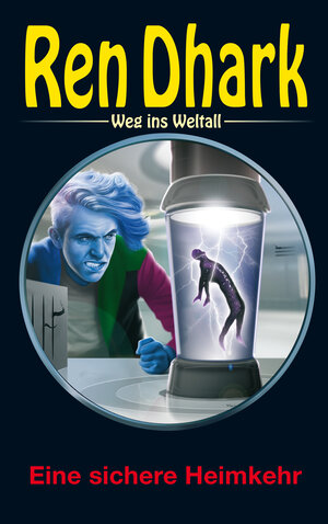 Buchcover Ren Dhark – Weg ins Weltall 116: Eine sichere Heimkehr? | Gary G. Aldrin | EAN 9783956341960 | ISBN 3-95634-196-1 | ISBN 978-3-95634-196-0