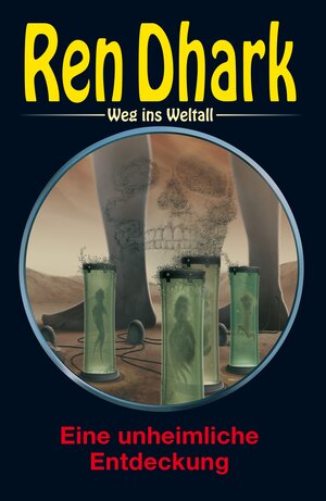 Buchcover Ren Dhark – Weg ins Weltall 119: Eine unheimliche Entdeckung | Alfred Bekker | EAN 9783956341991 | ISBN 3-95634-199-6 | ISBN 978-3-95634-199-1