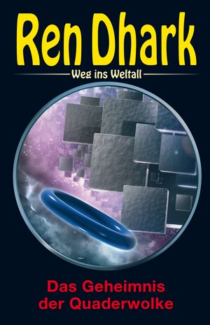 Buchcover Ren Dhark – Weg ins Weltall 124: Das Geheimnis der Quaderwolke | Alfred Bekker | EAN 9783956342042 | ISBN 3-95634-204-6 | ISBN 978-3-95634-204-2