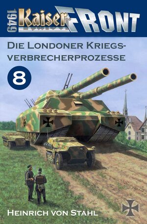 Buchcover Die Londoner Kriegsverbrecherprozesse | Heinrich von Stahl | EAN 9783956345906 | ISBN 3-95634-590-8 | ISBN 978-3-95634-590-6