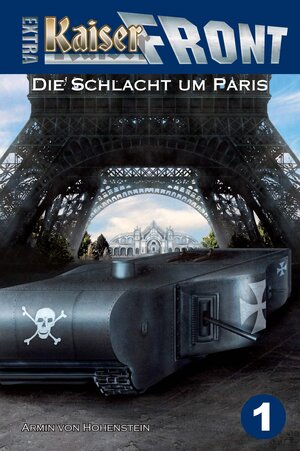 Buchcover Die Schlacht um Paris | Armin von Hohenstein | EAN 9783956346347 | ISBN 3-95634-634-3 | ISBN 978-3-95634-634-7