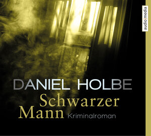 Buchcover Schwarzer Mann | Daniel Holbe | EAN 9783956390203 | ISBN 3-95639-020-2 | ISBN 978-3-95639-020-3
