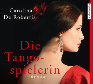 Buchcover Die Tangospielerin | Carolina de Robertis | EAN 9783956391323 | ISBN 3-95639-132-2 | ISBN 978-3-95639-132-3
