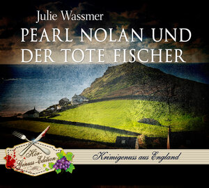 Buchcover Pearl Nolan und der tote Fischer | Julie Wassmer | EAN 9783956391729 | ISBN 3-95639-172-1 | ISBN 978-3-95639-172-9