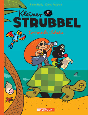 Buchcover Kleiner Strubbel – Coconuts Schatz | Pierre Bailly | EAN 9783956400186 | ISBN 3-95640-018-6 | ISBN 978-3-95640-018-6