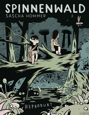 Buchcover Spinnenwald | Sascha Hommer | EAN 9783956402005 | ISBN 3-95640-200-6 | ISBN 978-3-95640-200-5