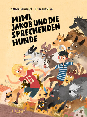 Buchcover Mimi, Jakob und die sprechenden Hunde | Elīna Brasliņa | EAN 9783956402968 | ISBN 3-95640-296-0 | ISBN 978-3-95640-296-8