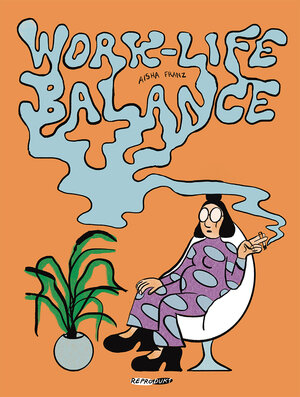 Buchcover Work-Life-Balance | Aisha Franz | EAN 9783956403088 | ISBN 3-95640-308-8 | ISBN 978-3-95640-308-8