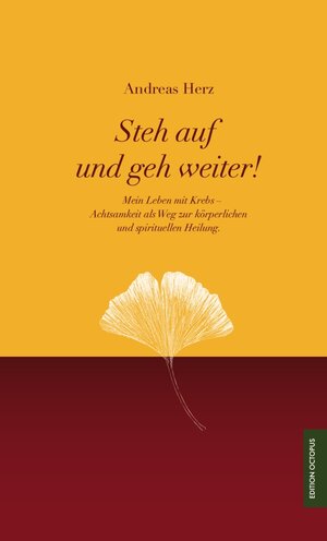 Buchcover Steh auf und geh weiter! | Andreas Herz | EAN 9783956450440 | ISBN 3-95645-044-2 | ISBN 978-3-95645-044-0
