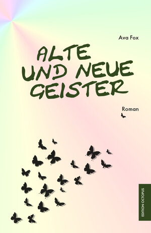 Buchcover Alte und neue Geister | Ava Fox | EAN 9783956451652 | ISBN 3-95645-165-1 | ISBN 978-3-95645-165-2