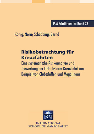 Buchcover Risikobetrachtung für Kreuzfahrten | Bernd Schabbing | EAN 9783956452116 | ISBN 3-95645-211-9 | ISBN 978-3-95645-211-6